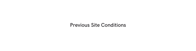 Previous Site Conditions