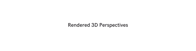 Rendered 3D Perspectives